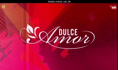 Slodka milość odc.  86