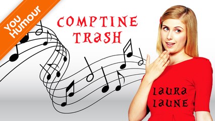 LAURA LAUNE - Comptine Trash