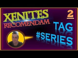Xenites Recomendam - TAG Series (Matheus Roberto)