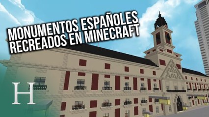 Monumentos españoles recreados en Minecraft