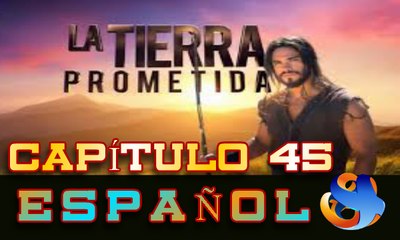 Josue y la tierra prometida Capitulo 45 Idioma Españ HD