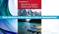[BEST BOOK] Frommer s Banff   Jasper National Parks (Park Guides) BY Christie Pashby