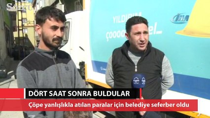 Çöpe yanlışlıkla atılan paralar için belediye seferber oldu