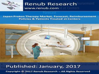 Japan Proton Therapy Market and Forecast