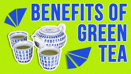 Health Benefits Of Green Tea