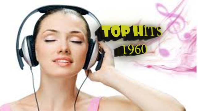 All over the world best music 1960 best top 10-1960 lar en iyi yabancı müzik top 10