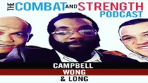 COMBAT & STRENGTH PODCAST Episode #10