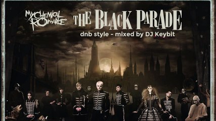 Black Parade dnb style - mixed by DJ Keybit