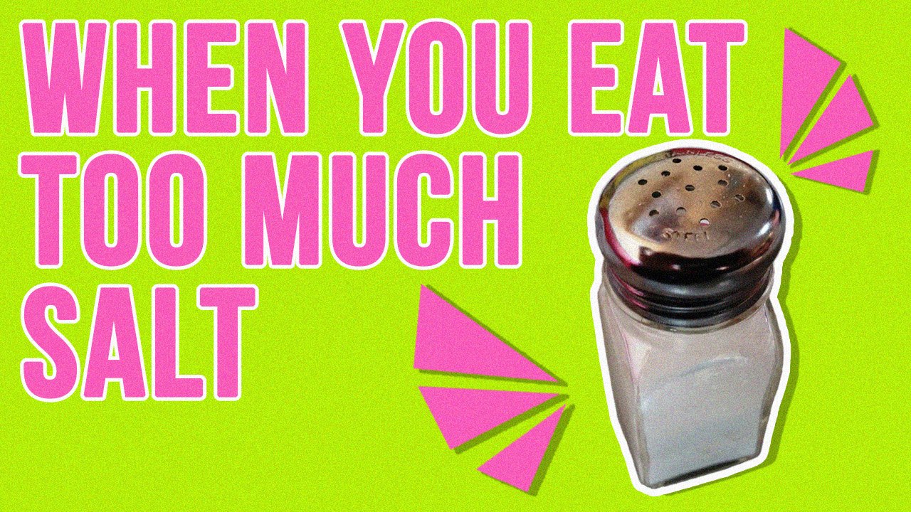 What Happens When You Eat Too Much Salt