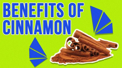 Health Benefits Of Cinnamon