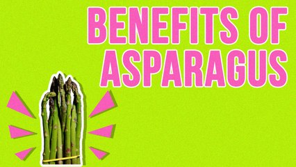 Health Benefits Of Asparagus