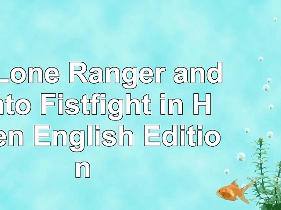 DOWNLOAD  The Lone Ranger and Tonto Fistfight in Heaven English Edition ReadBook PDF