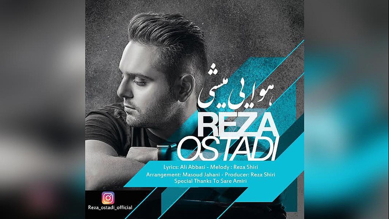 Reza Ostadi – Havaei Mishi
