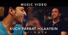 Kuch Parbat Hilaayein - Intimate - Full HD Video Song Poorna 2017 - Salim - Sulaiman