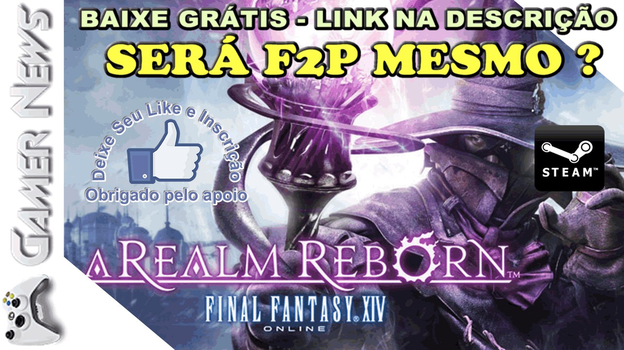 FINAL FANTASY A REAL REBORN - É TRIAL OU É FREE TO PLAY ? LINK PARA BAIXAR NA DESCRIÇÃO DO VÍDEO