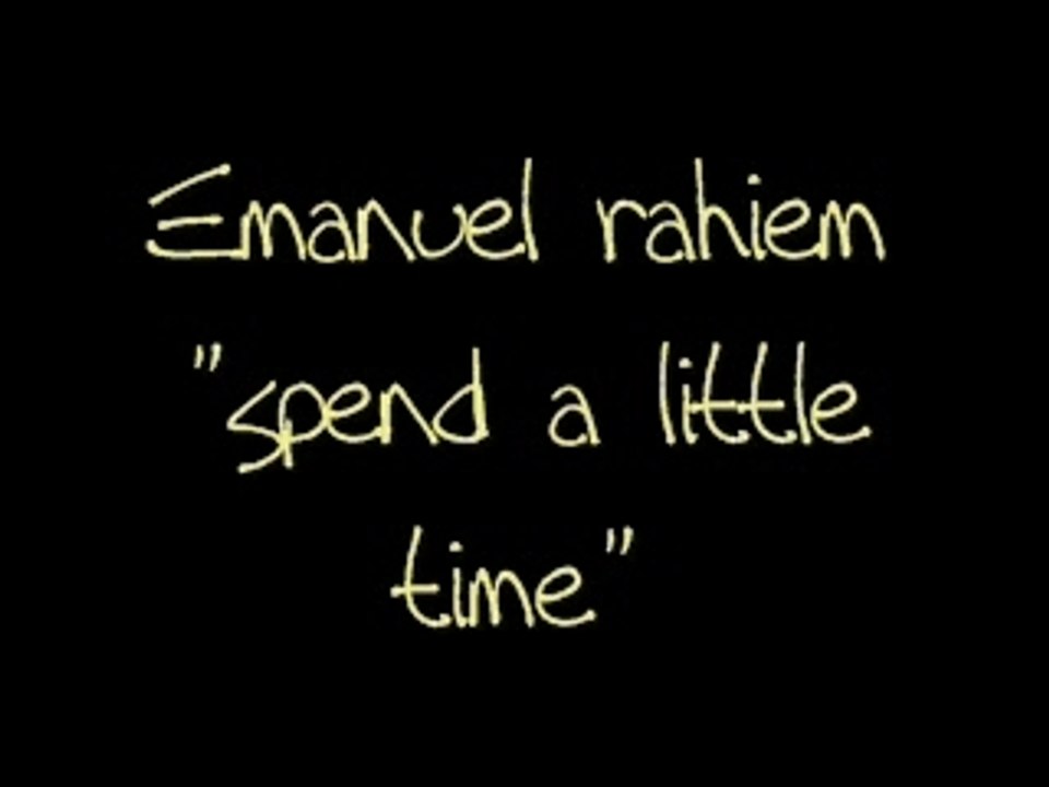 Emanuel Rahiem "spend a little time"