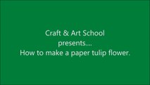 How to make simple & easy paper tulip flower _ DIY Paper Craft Ideas, Videos & Tutorials.-uYrc