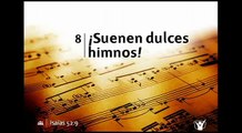 Himno 8 - Suenen dulces Himnos (Nuevo Himnario Adventista)
