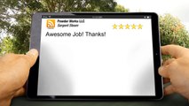 Powder Works LLC West Valley City Incredible Five Star Review by Sargent S.