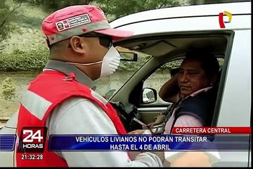 Carretera Central: vehículos livianos no podrán transitar hasta el 4 de abril