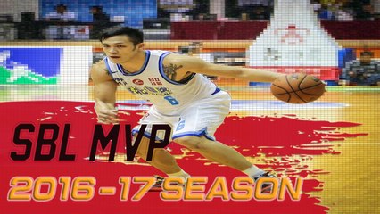 2016-17 SBL MVP - 周儀翔 Chou Yi Hsiang Highlights