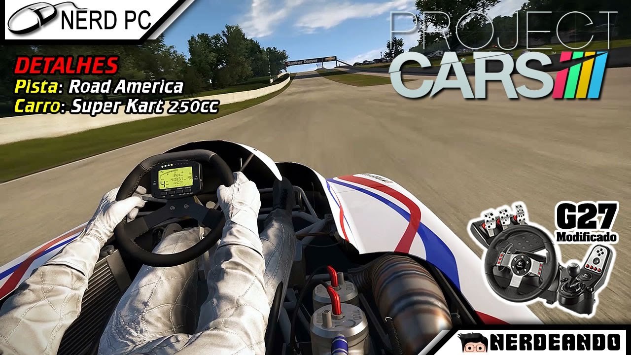 Project Cars - Super Kart 250cc em Road America + G27 Modificado