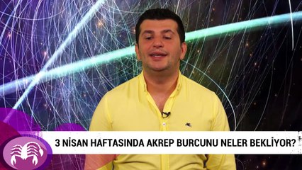 3 Nisan haftasında Akrep burcunu neler bekliyor?