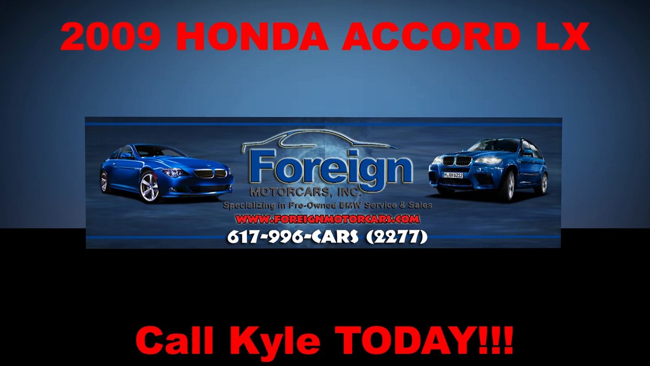 2009 HONDA ACCORD LX, For Sale, Foreign Motorcars Inc, Quincy MA, BMW Service, BMW Repair, BMW Sales