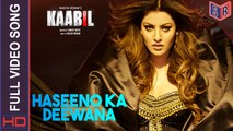 Haseeno Ka Deewana - [Full Video Song] – Kaabil [2017] Song By Raftaar & Payal Dev FT. Hrithik Roshan & Yami Gautam [FULL HD]