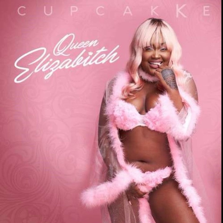 CupcakKe - Cumshot // (Queen Elizabitch 2017 Album)