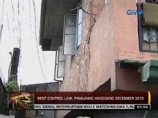 24 Oras: Rent control law, pinalawig hanggang December 2015