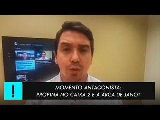 Momento Antagonista: Propina no caixa 2 e a Arca de Janot