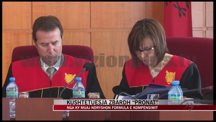 Kushtetuesja zbardh “pronat” - News, Lajme - Vizion Plus