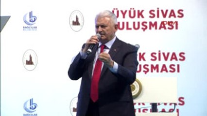 Başbakan Yıldırım 'Büyük Sivas Buluşması'nda Konuşuyor