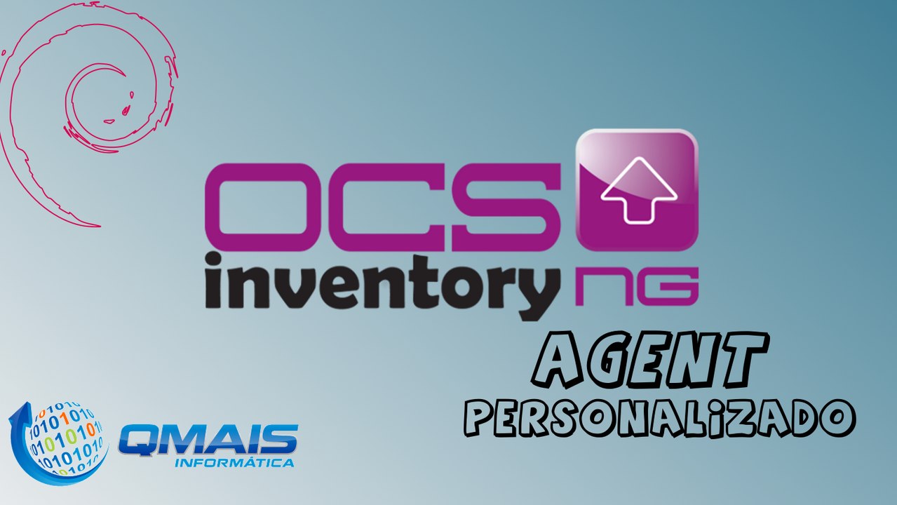 Tutorial - Personalizando o Ocs Inventory Agent - 03