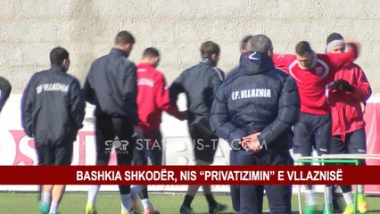 BASHKIA SHKODËR, NIS “PRIVATIZIMIN” E VLLAZNISË