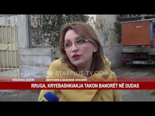 RRUGA, KRYEBASHKIAKJA TAKON BANORËT NË DUDAS