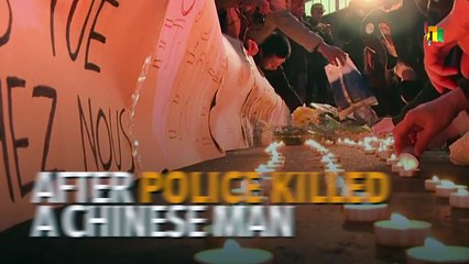 Police Killing of Chinese Man Spark Protests