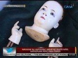 Ninakaw na antigong imahe ng Santo Niño sa Guagua, Pampanga, natagpuan pero pira-piraso na