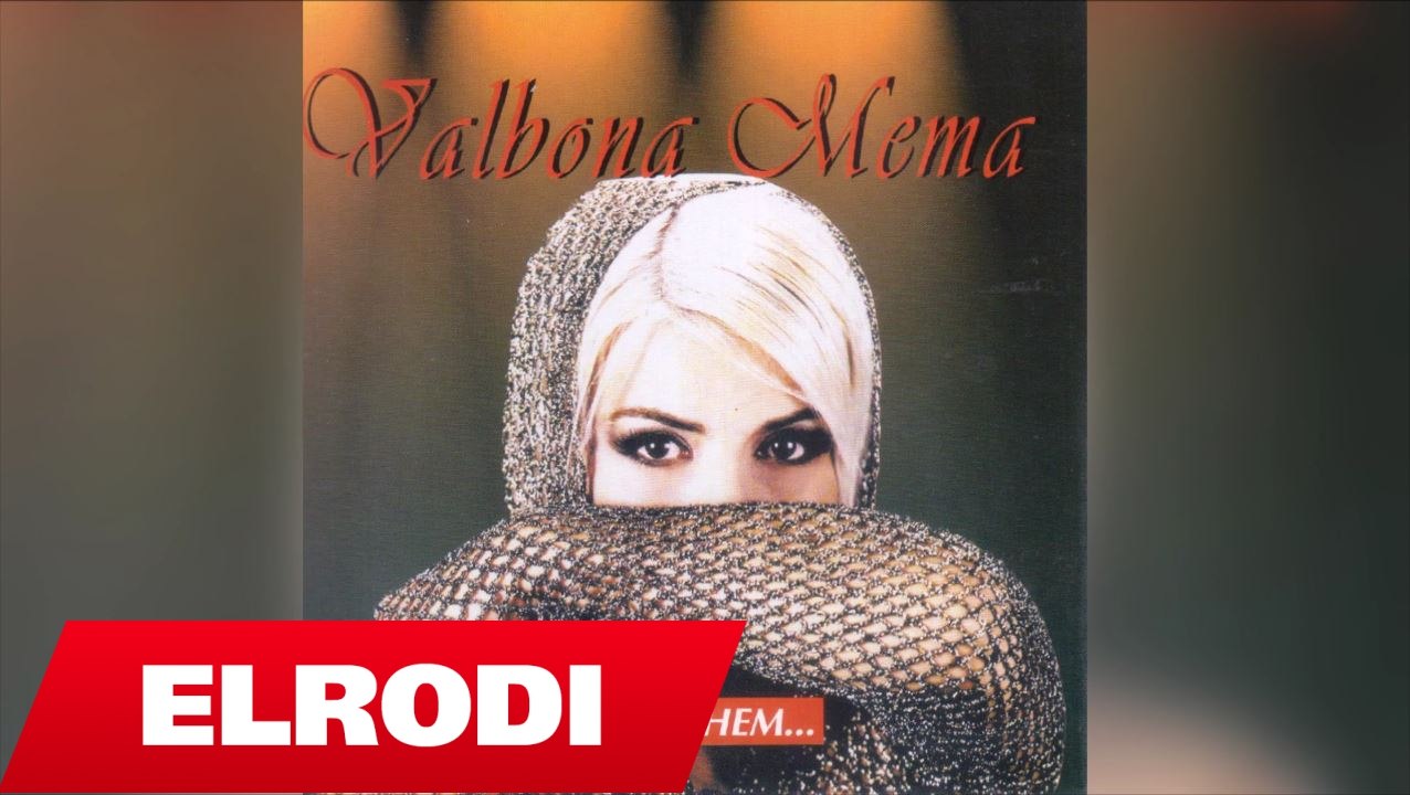 Valbona Mema - Mi ke floket fije-fije (Official...