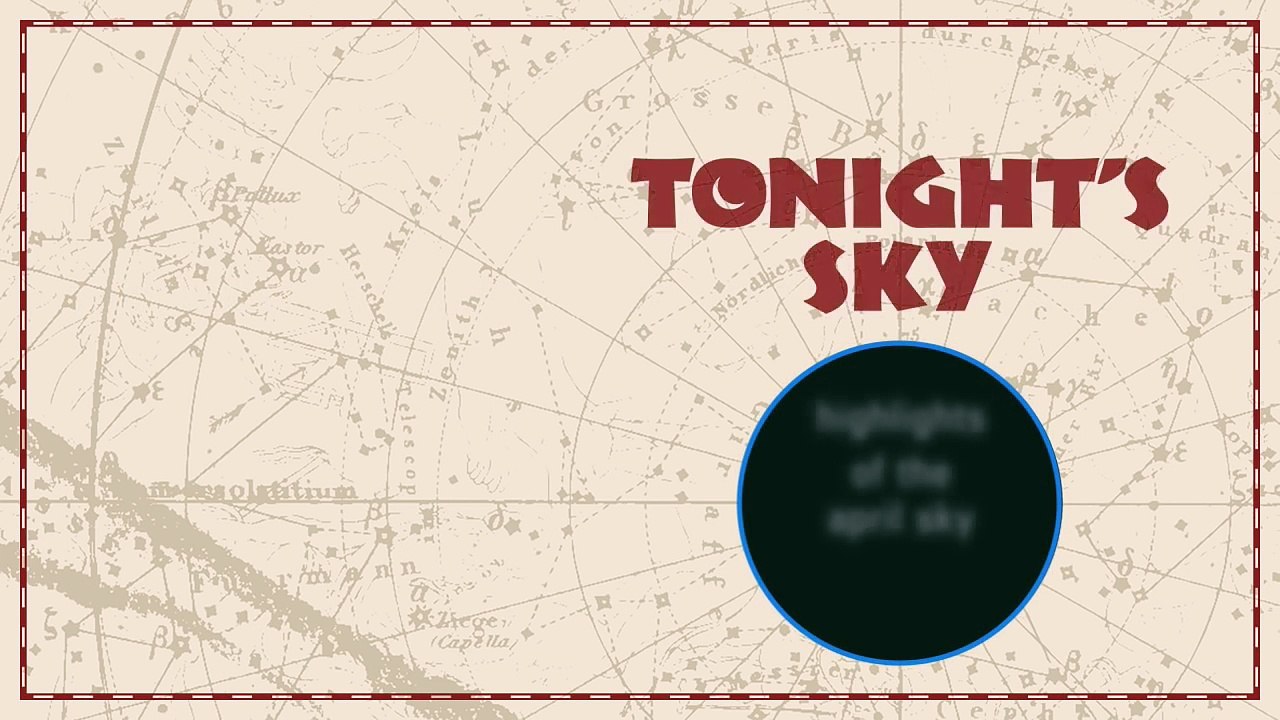 Tonight's Sky April 2017 - HD