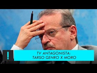 17/02/2017 | Tarso Genro x Moro