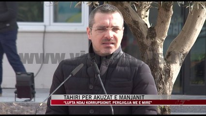 Tahiri për akuzat e Manjanit - News, Lajme - Vizion Plus