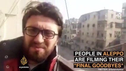 Last Video of the Residents East Aleppo and Giving Message to the