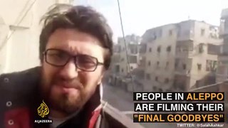 Last Video of the Residents East Aleppo and Giving Message to th