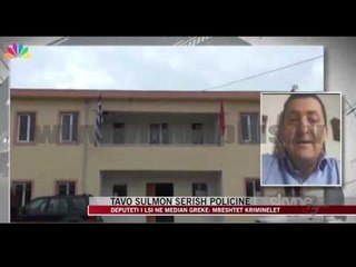 Vangjel Tavo sulmon sërish policinë - News, Lajme - Vizion Plus