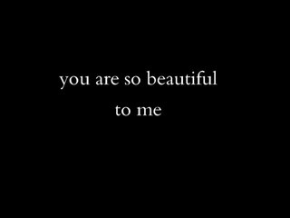 YOU ARE SO BEAUTIFUL TO ME - JOE COCKER