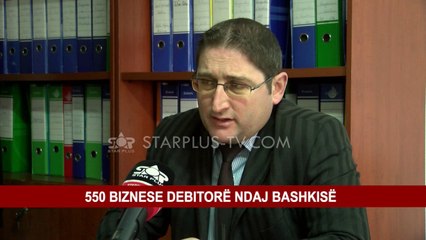 550 BIZNESE DEBITORË NDAJ BASHKISË