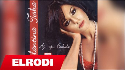 Eglantina Toska - Nen hijen e ullinjve (Official Song)