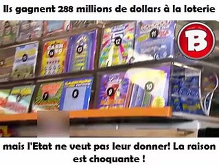 Ils gagnent 288 millions de dollars à la loterie, mais l'Etat ne veut pas leur donner! La raison est choquante !
